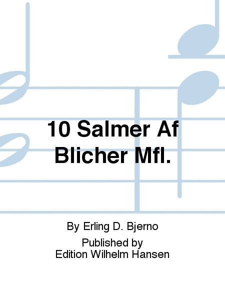 10 Salmer Af Blicher Mfl.