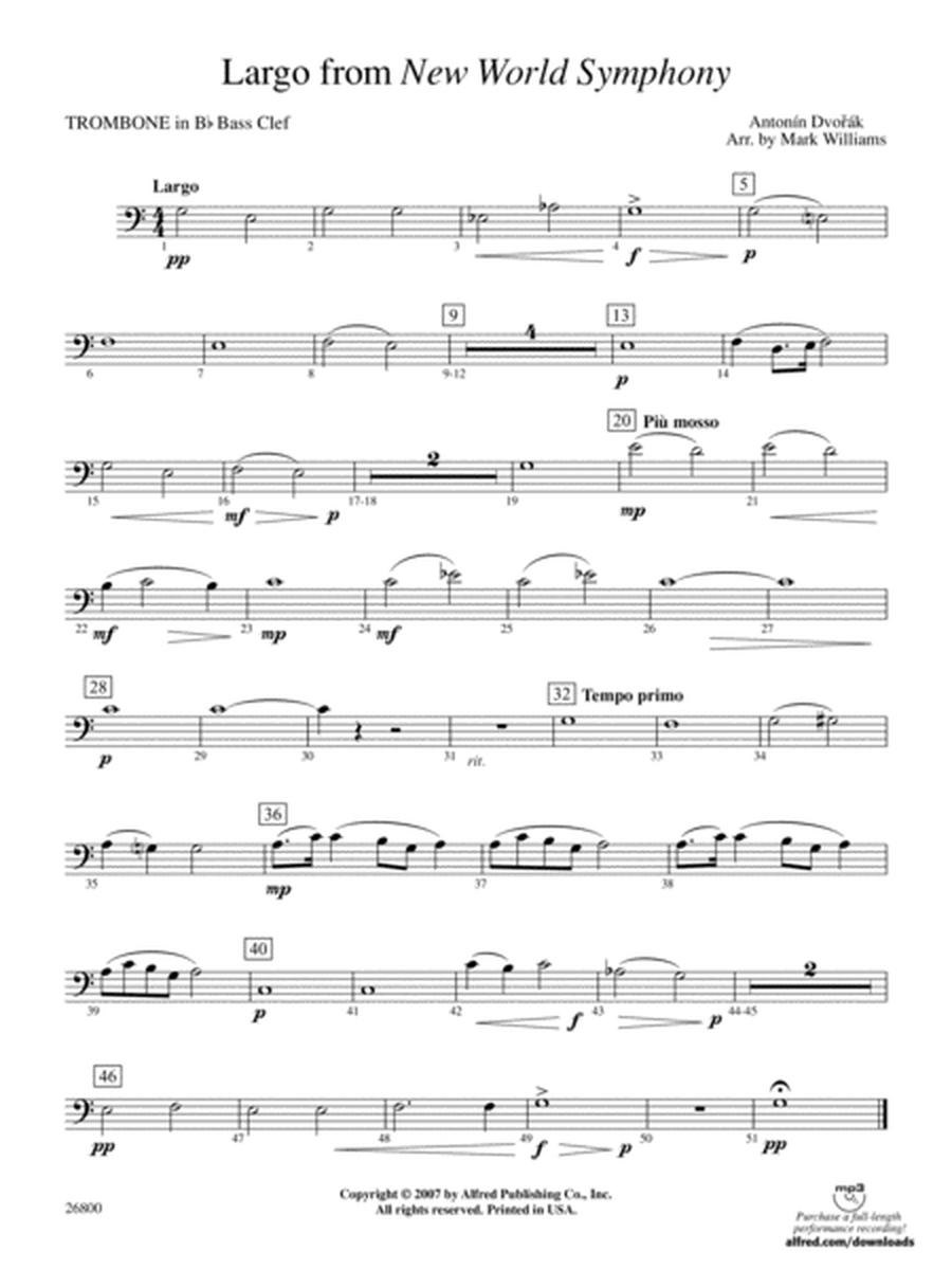 Largo from New World Symphony: (wp) 1st B-flat Trombone B.C.