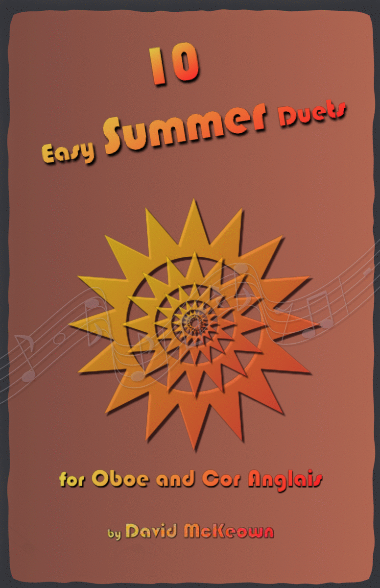 10 Easy Summer Duets for Oboe and Cor Anglais (or English Horn)