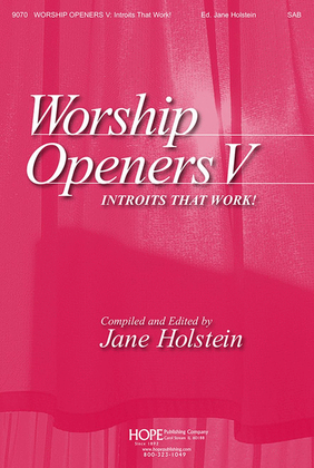 Book cover for Worship Openers: Introits that Work!, Vol. 5