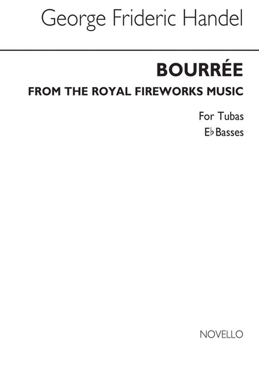Bourree From The Fireworks Music
