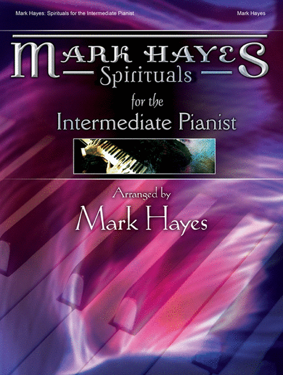Mark Hayes: Spirituals for the Intermediate Pianist image number null