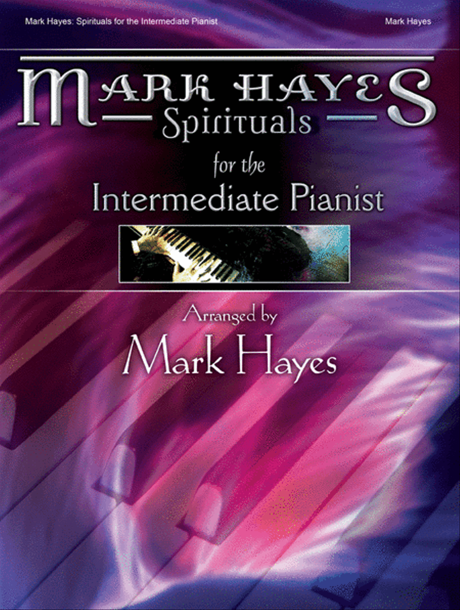 Mark Hayes: Spirituals for the Intermediate Pianist Piano Solo scores gallery preview page 1