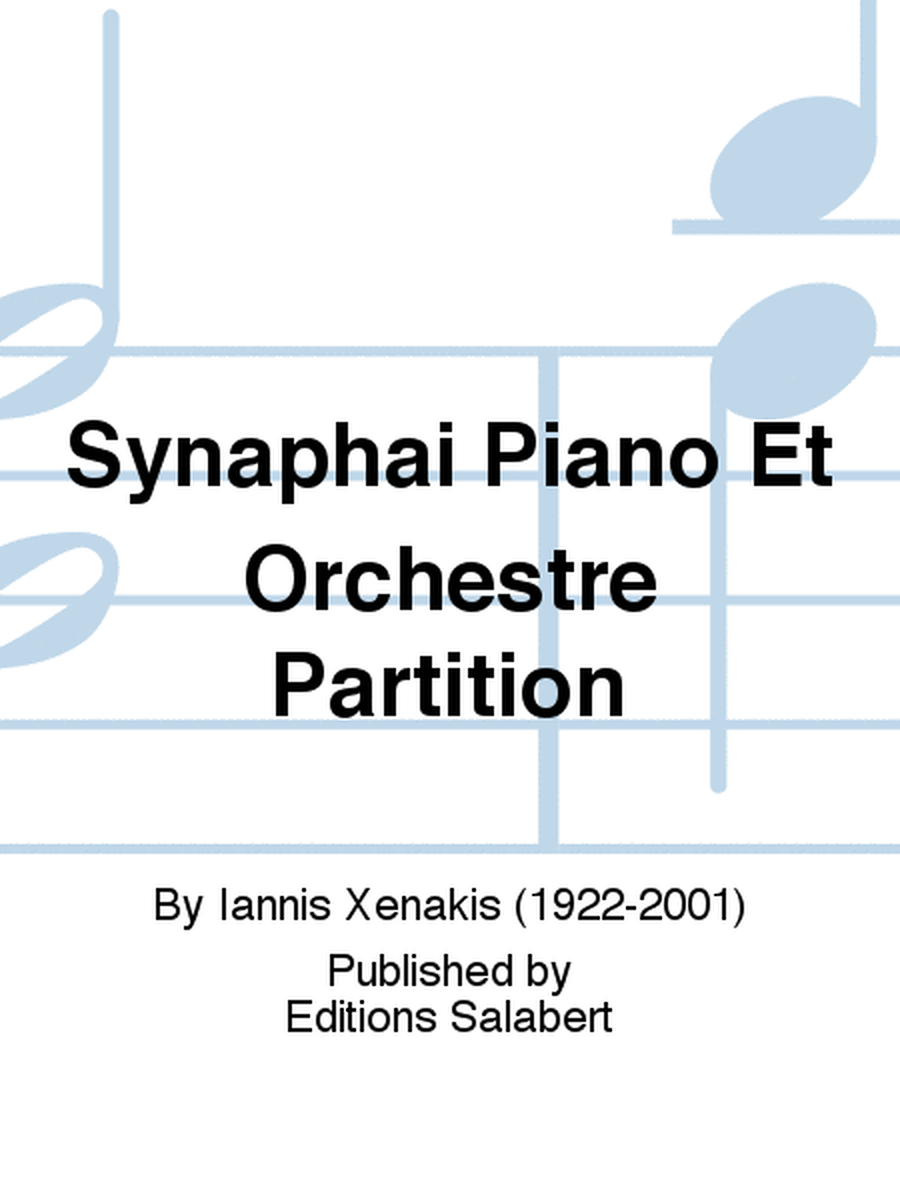 Synaphai Piano Et Orchestre Partition
