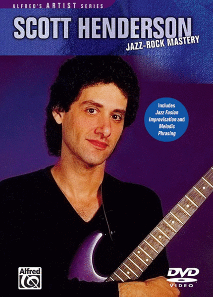Scott Henderson -- Jazz Rock Mastery