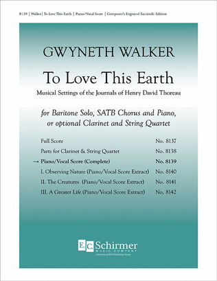 To Love This Earth (Complete Piano/Vocal Score)