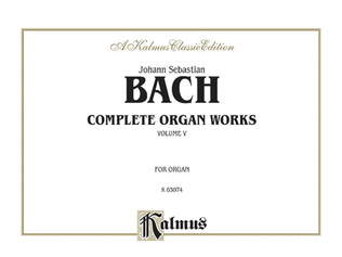 Book cover for Complete Organ Works, Volume 5