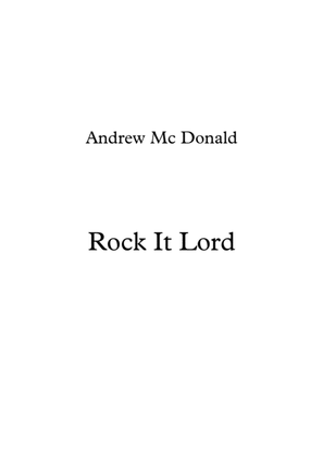 Rock It Lord