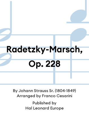 Radetzky-Marsch, Op. 228