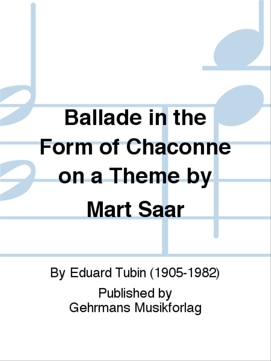 Ballade in the Form of Chaconne on a Theme by Mart Saar Piano Solo scores gallery preview page 1