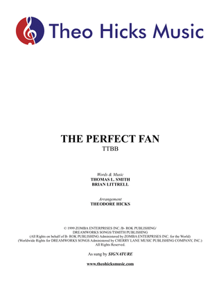 The Perfect Fan