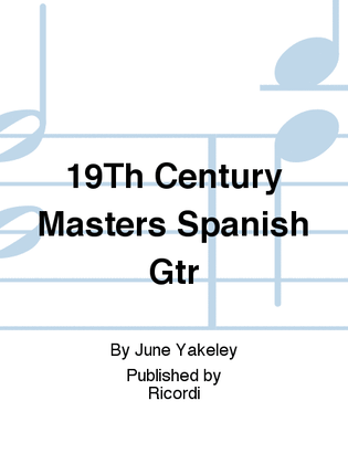 Book cover for 19Th Century Masters Spanish Gtr