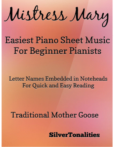 Mistress Mary Easiest Piano Sheet Music
