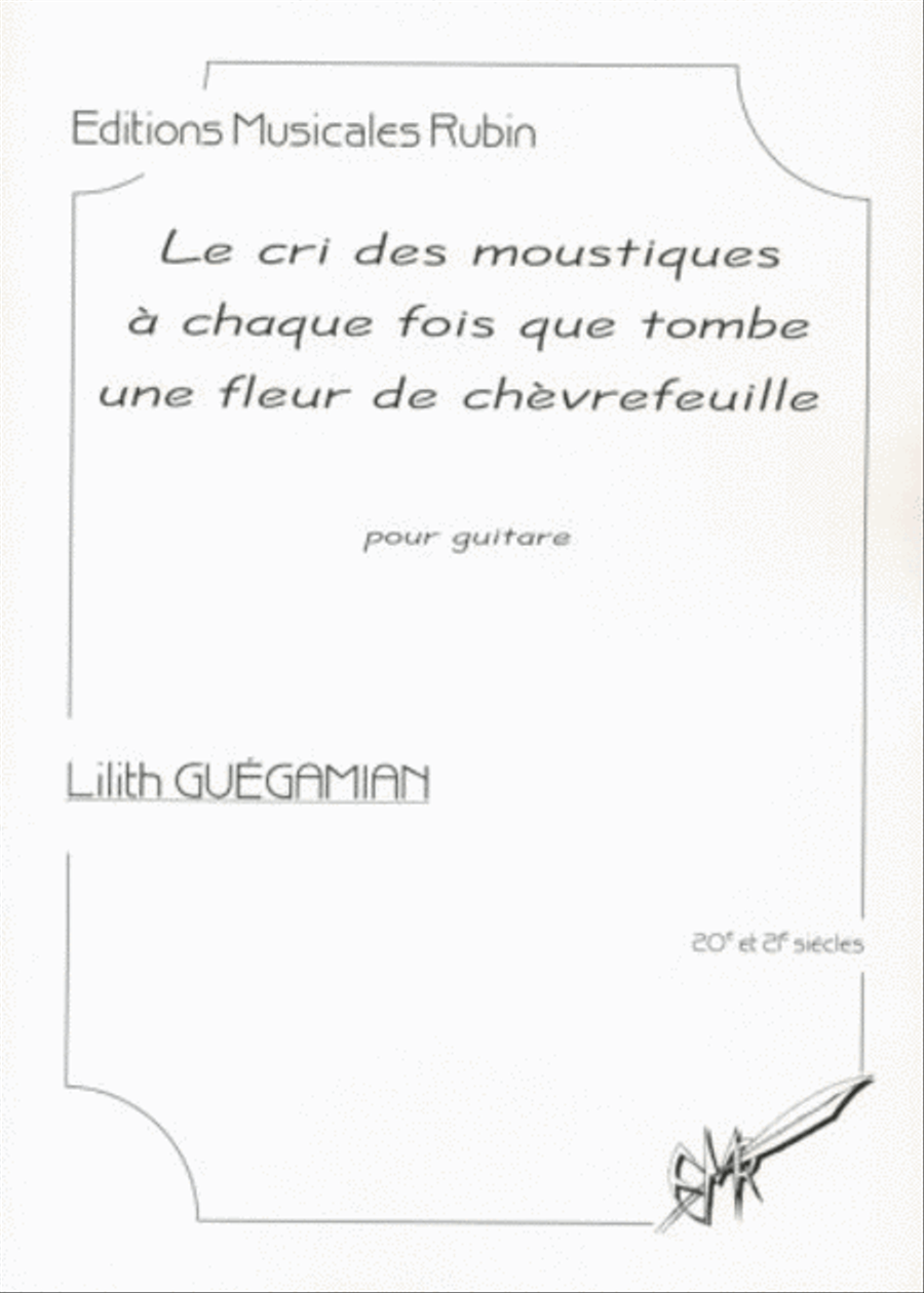 Le cri des moustiques a chaque fois que tombe une fleur de chevrefeuille (avec tablature)