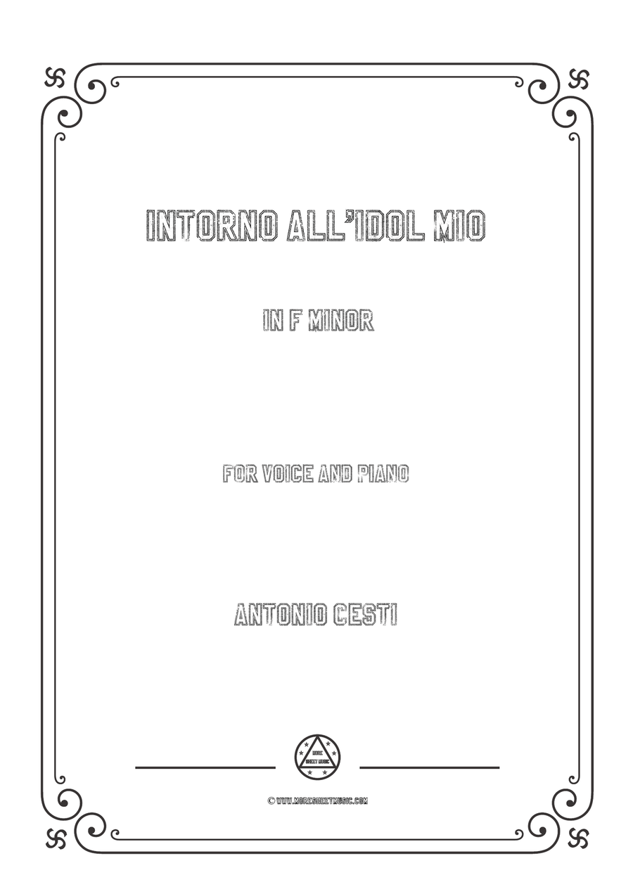 Cesti-Intorno all'idol mio in f minor, for Voice and Piano Piano, Vocal scores gallery preview page 1