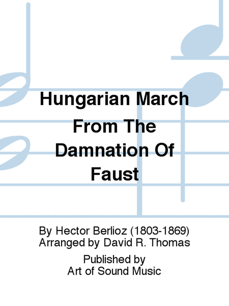 Hungarian March From The Damnation Of Faust