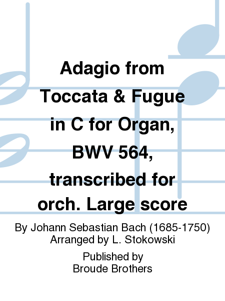 Adagio (from Toccata and Fugue in C for Organ, BWV 564)