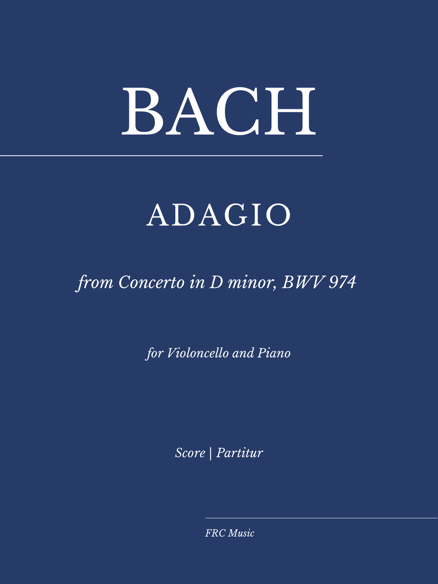 Book cover for Adagio from Concerto in D minor, BWV 974 (Concerto d'après Marcello) for Violoncello and Piano