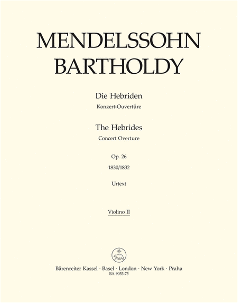 The Hebrides, op. 26 by Felix Bartholdy Mendelssohn Violin - Sheet Music