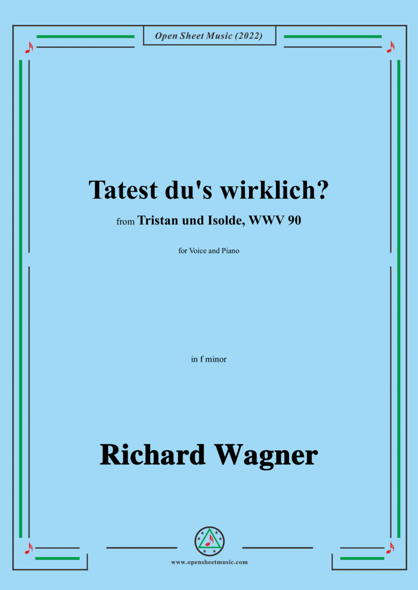R. Wagner-Tatest du's wirklich?,in f minor,from 'Tristan und Isolde,WWV 90' image number null