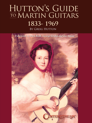 Book cover for Hutton's Guide to Martin Guitars: 1833-1969