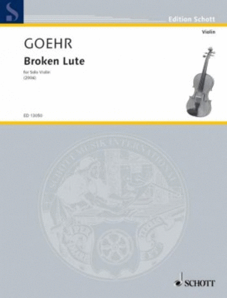 Broken Lute: Six (6) Pieces For Solo Violin