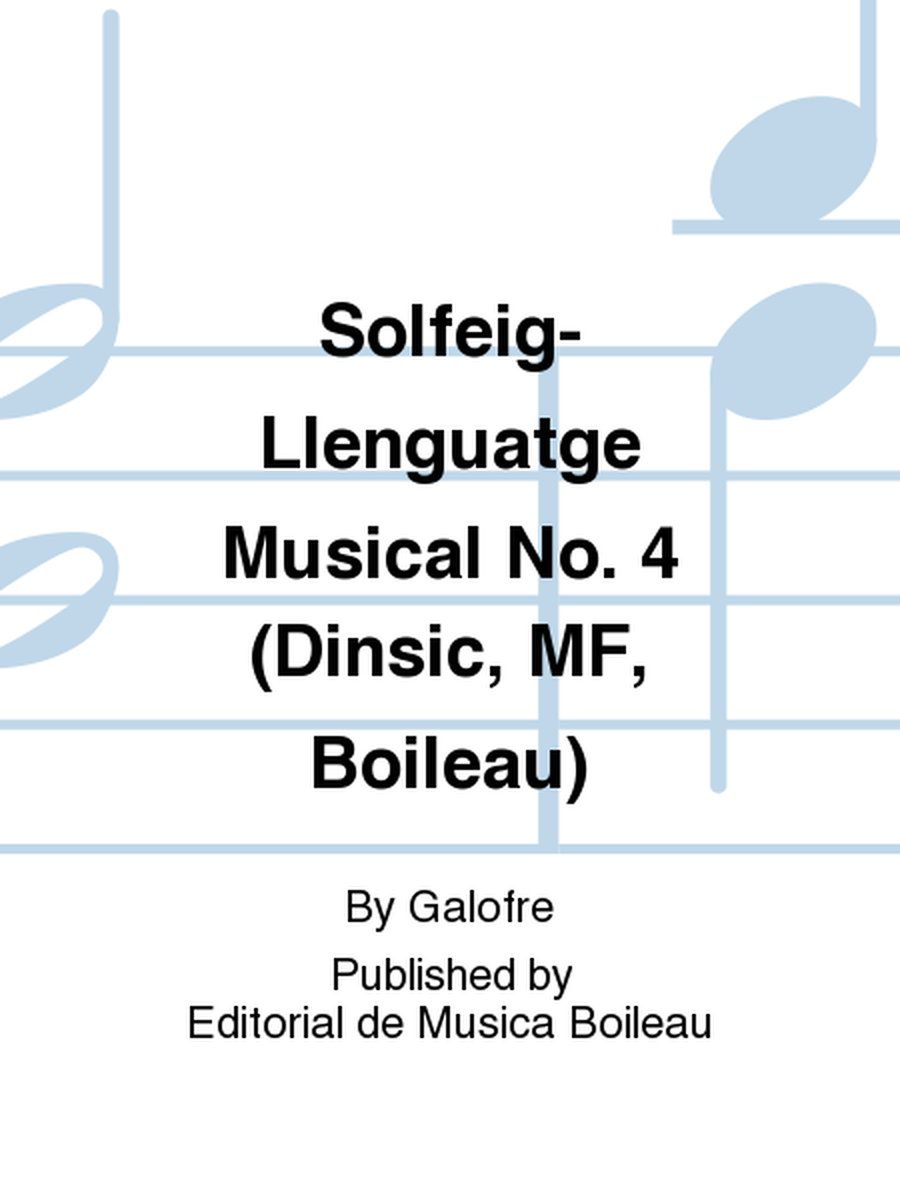 Solfeig-Llenguatge Musical No. 4 (Dinsic, MF, Boileau)