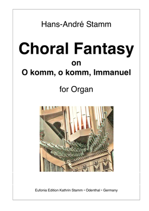 Chorale Fantasy on 'O komm, o komm, Immanuel' for organ