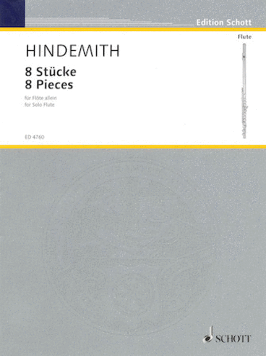 Paul Hindemith
: 8 Pieces for Flute (1927)