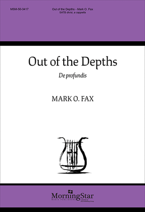 Out of the Depths: De profundis