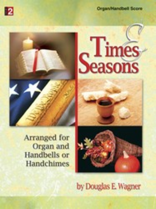 Book cover for Times and Seasons - Organ/Handbell Score