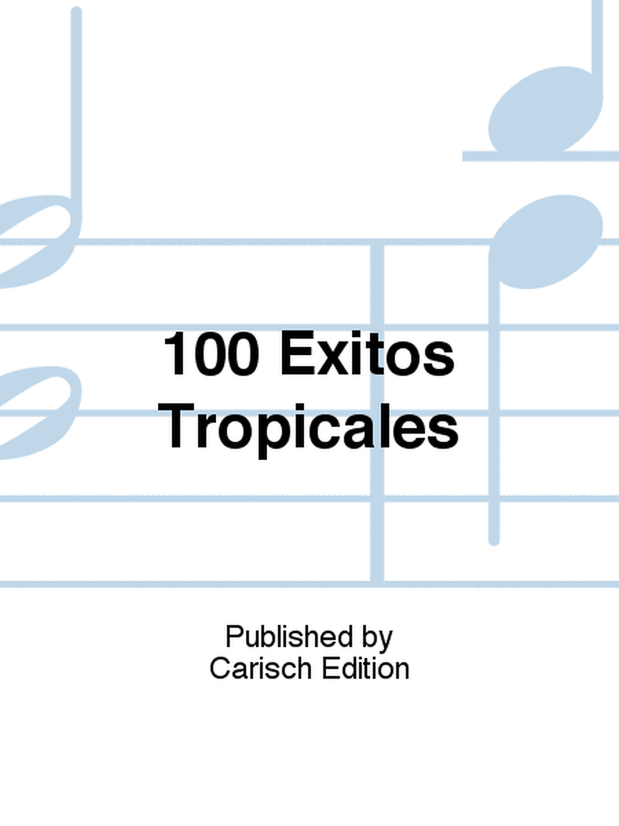 100 Exitos Tropicales