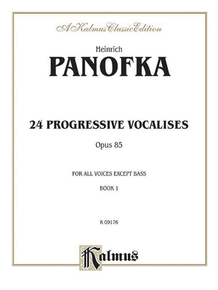Book cover for Twenty-four Progressive Vocalises, Op. 85, Volume 1