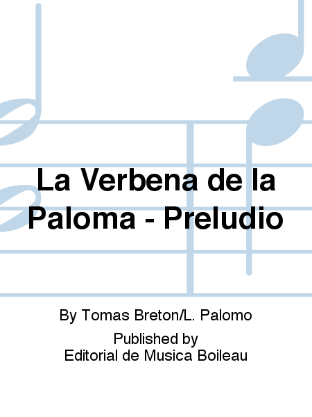 La Verbena de la Paloma - Preludio