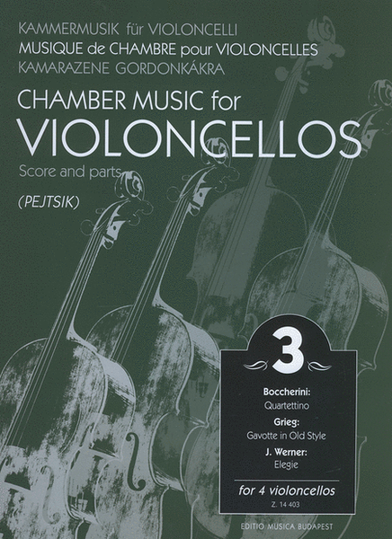 Chamber Music for/ Kammermusik für Violoncelli 3