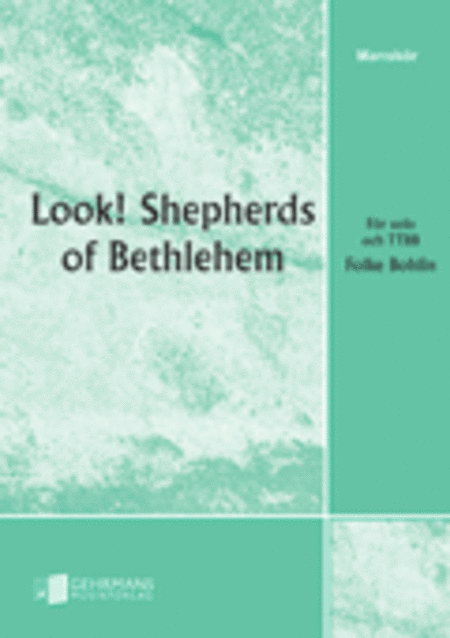 Look! Shepherds of Bethlehem