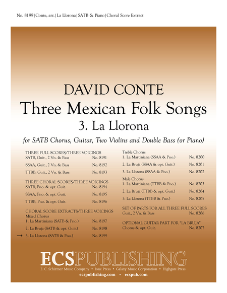 Three Mexican Folk Songs: 3. La Llorona (Piano/Choral Score) by David Conte 4-Part - Sheet Music