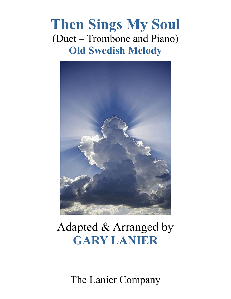 THEN SINGS MY SOUL (For Trombone & Piano with Parts) Piano scores gallery preview page 1