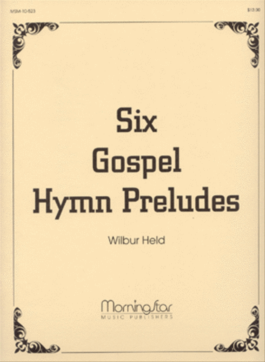 Six Gospel Hymn Preludes Organ scores gallery preview page 1
