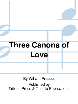 Three Canons of Love