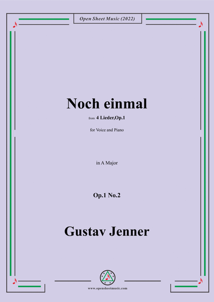 Jenner-Noch einmal,in A Major,Op.1 No.2,from '4 Lieder,Op.1’