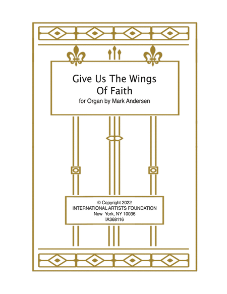 Give Us The Wings Of Faith for organ by Mark Andersen