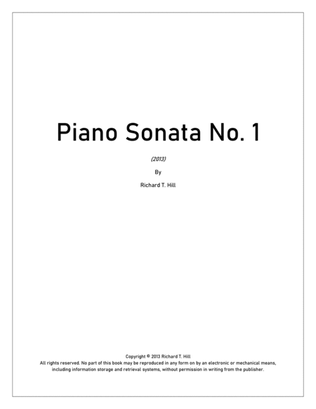 Piano Sonata No. 1 (2013) RTHILL