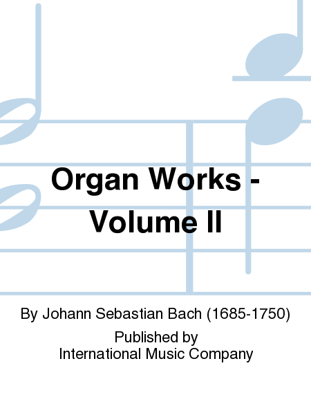 Organ Works: Volume II (GLEICHAUF)