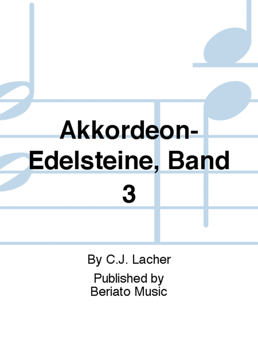 Akkordeon-Edelsteine, Band 3