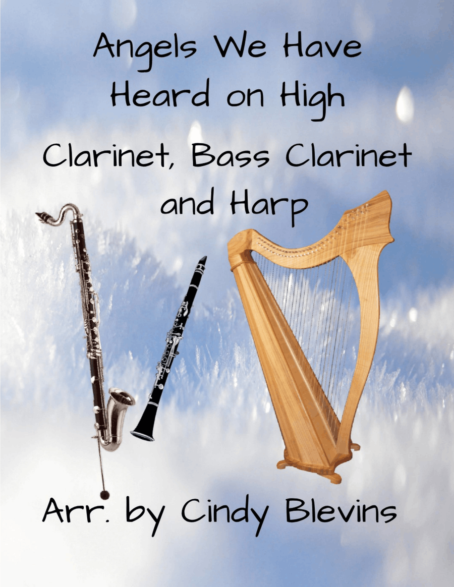 Angels We Have Heard on High, for Clarinet, Bass Clarinet and Harp