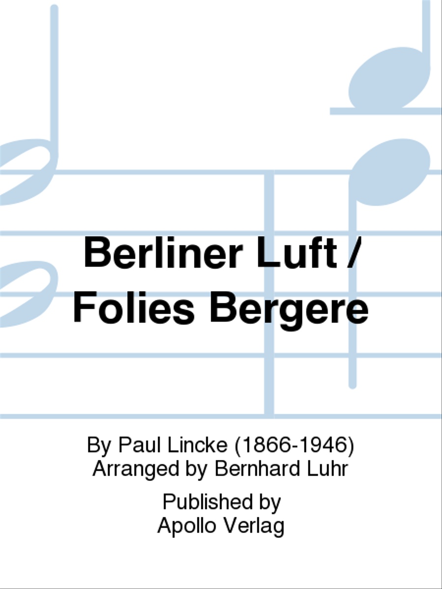 Berliner Luft / Folies Bergère