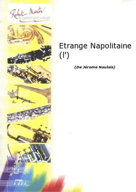 Etrange napolitaine (l