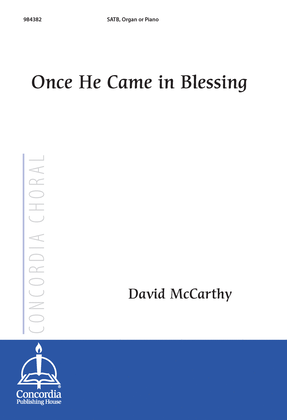 Once He Came in Blessing (McCarthy)