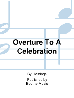 Overture To A Celebration